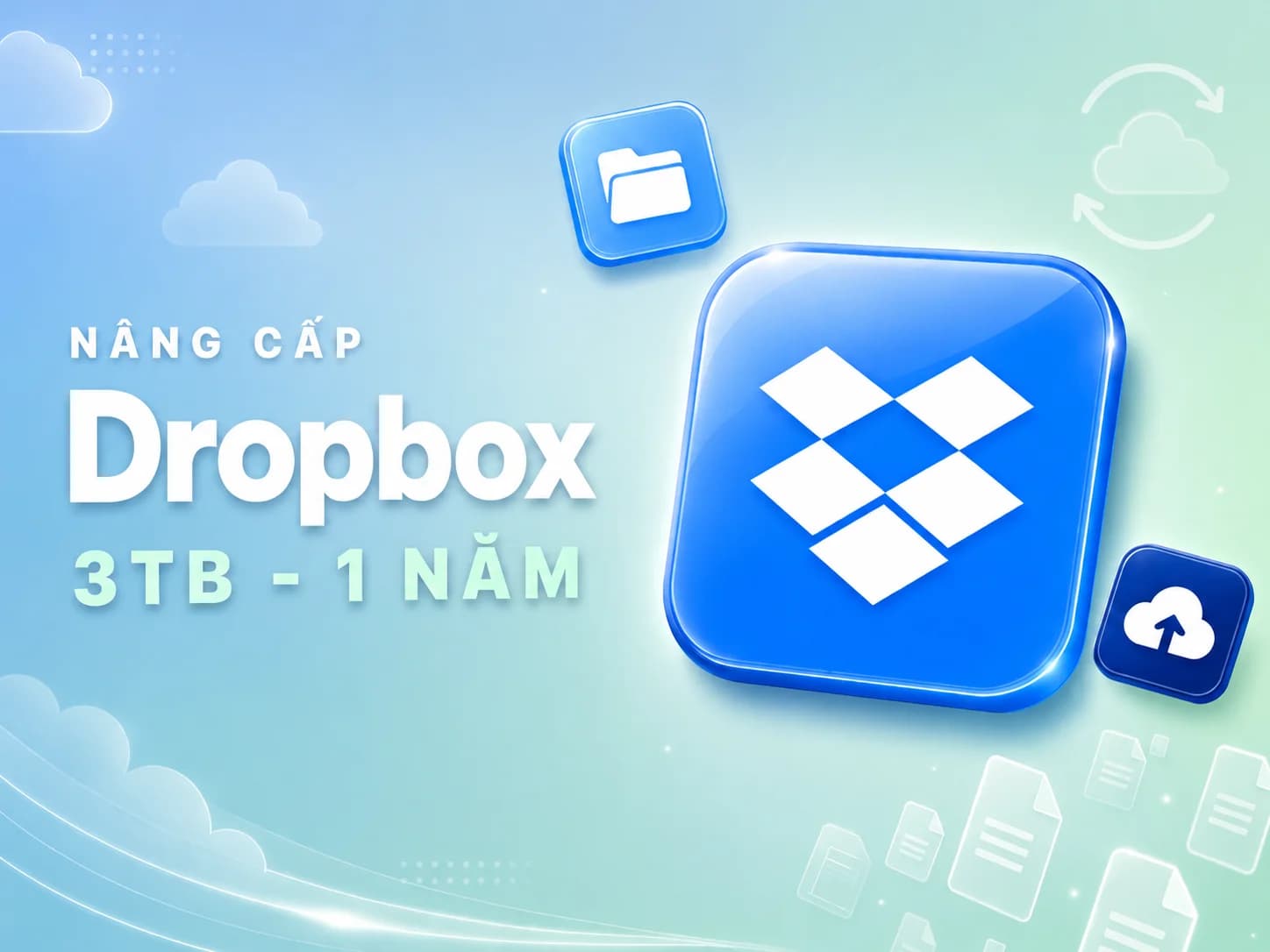 Nâng cấp Dropbox chính chủ