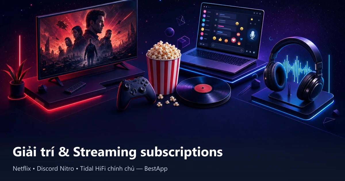 Hình minh hoạ chủ đề Giải trí & Streaming subscriptions chính chủ