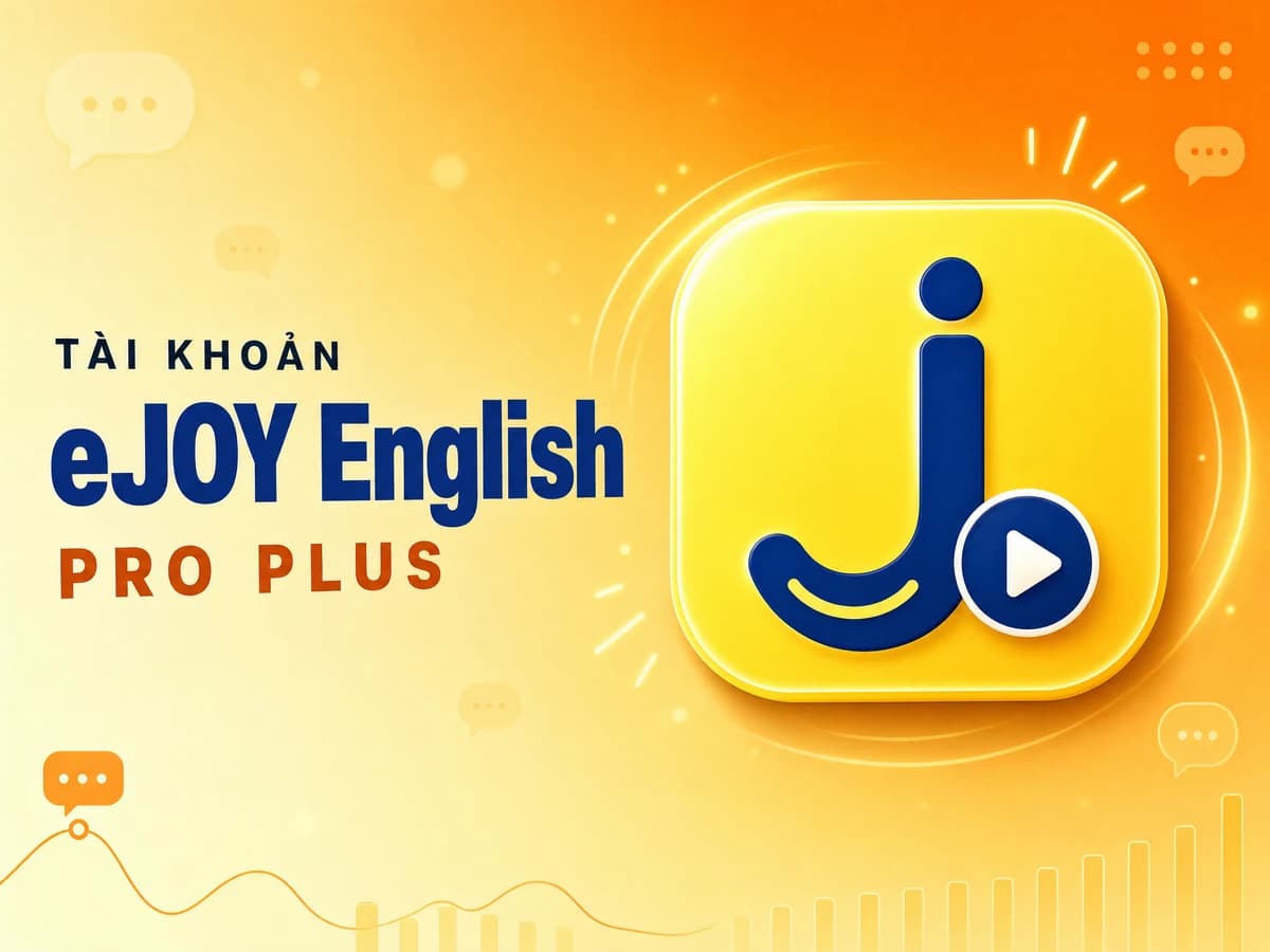 Tài khoản eJOY English Pro Plus